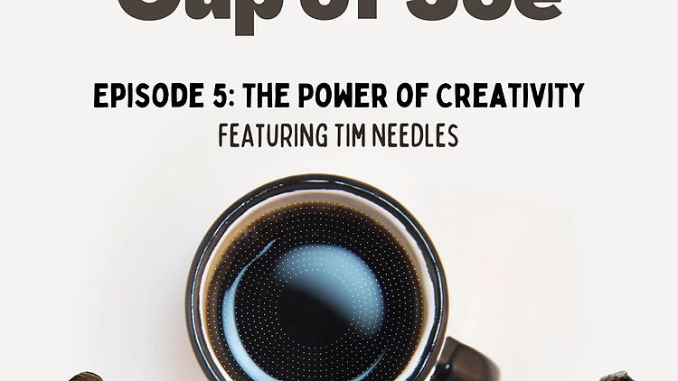 The Power of Creativity with Tim Needles
